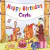 The Birthday Bunch - Happy Birthday Cayla